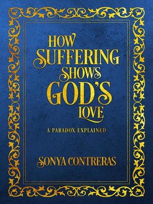 cover image of How Suffering Shows God's Love